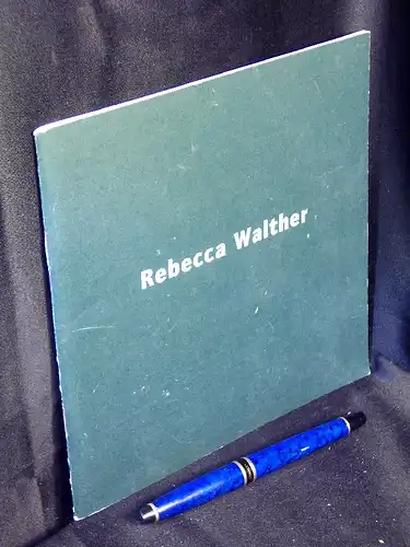 Walther, Rebecca: Rebecca Walther - Gasag-Kunstpreis 1998 in Zusammenarbeit mit der Hochschule der Künste Berlin. 