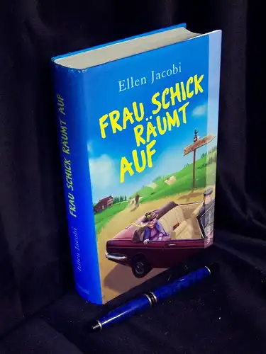 Jacobi, Ellen: Frau Schick räumt auf - Roman -  LAGERRÄUMUNG. 