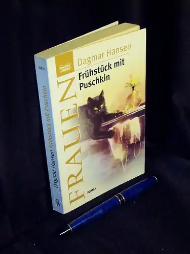 Hansen, Dagmar: Frühstück mit Puschkin - aus der Reihe: Bastei Lübbe - Band: 16213. 