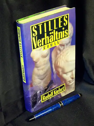 Kiefert, Rudolf: Stilles Verhältnis - Roman -  LAGERRÄUMUNG. 