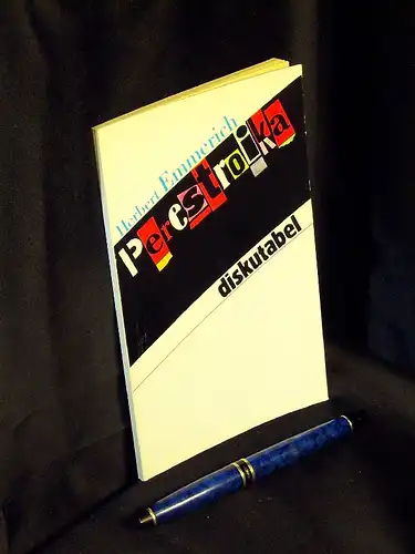 Emmerich, Herbert: Perestroika. Hoffnung worauf? - Der Autor im Gespräch mit Peter Neumann -  LAGERRÄUMUNG. 