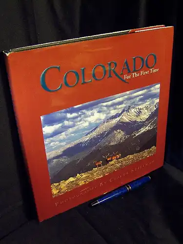 Steelman, Claude (Photography): Colorado - for the first Time -  LAGERRÄUMUNG. 