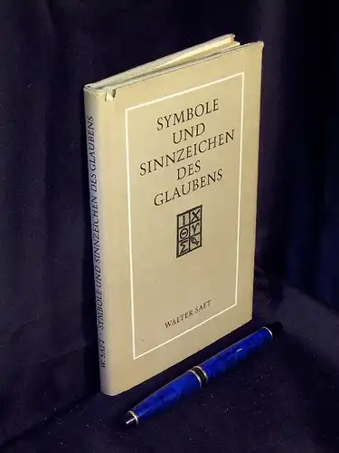 Saft, Walter: Symbole und Sinnzeichen des Glaubens -  LAGERRÄUMUNG. 