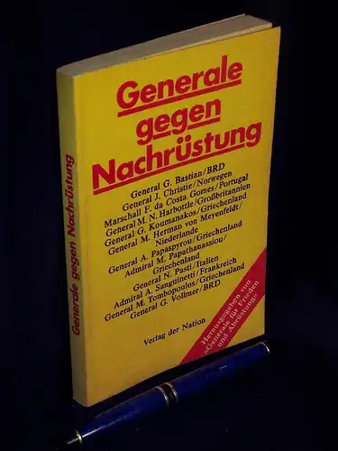 Generale für Frieden und Abrüstung (Herausgeber): Generale gegen Nachrüstung. 