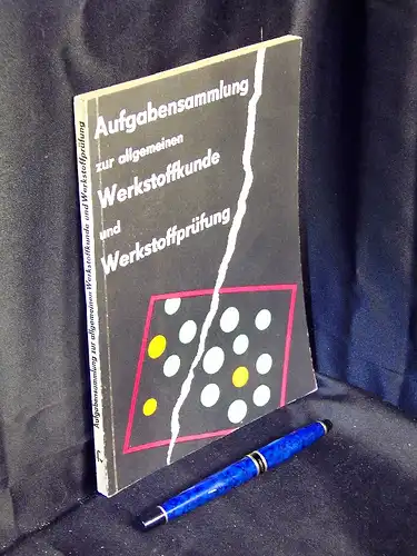 Opitz, Herbert und Werner Dude: Aufgabensammlung zur allgemeinen Werkstoffkunde und Werkstoffprüfung - (Lehrbeispiele und Übungsaufgaben) - 500 Fragen und Antworten mit 42 Bildern und 5 Tabellen. 