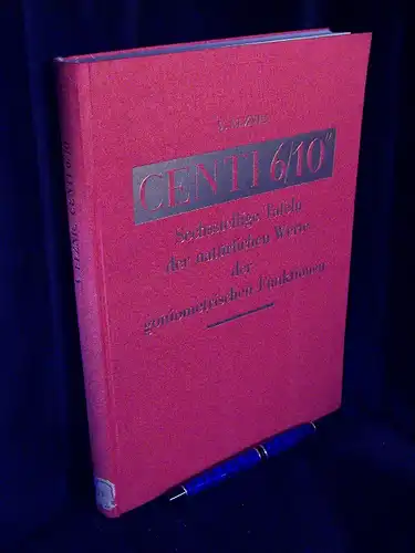 Elznic, Vaclav: Centi - 6/10 cc - Sechsstellige Tafeln der natürlichen Werte der goniometrischen Funktionen von 10cc zu 10cc der 400g-Teilung -  LAGERRÄUMUNG. 
