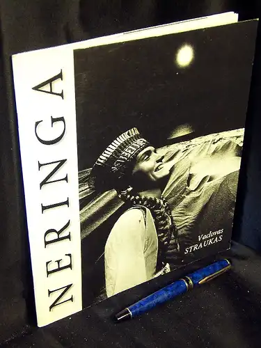 Straukas, Vaclovas: Neringa -  LAGERRÄUMUNG. 