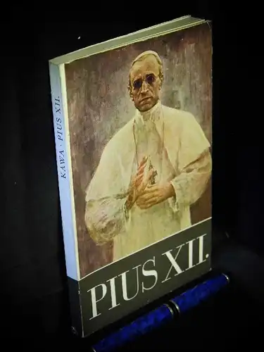 Kawa, Elisabeth: Pius XII. -  LAGERRÄUMUNG. 
