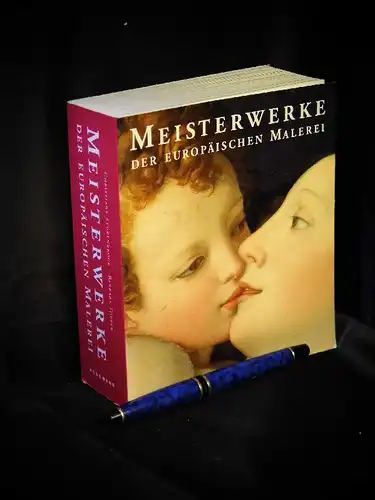 Stukenbrock, Christiane sowie Barbara Töpper: Meisterwerke der europäischen Malerei -  LAGERRÄUMUNG. 