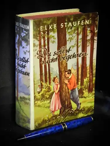 Staufen, Elke: Du sollst nicht begehren - Roman -  LAGERRÄUMUNG. 
