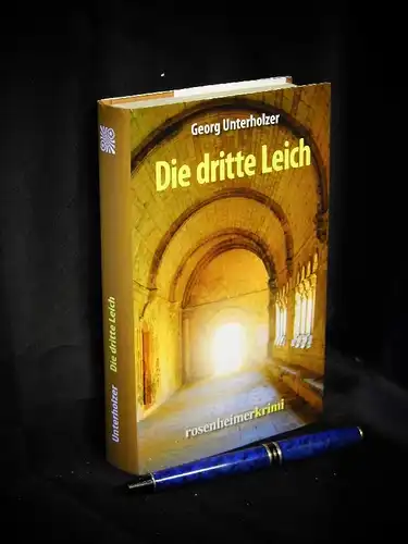 Unterholzner, Georg: Die dritte Leich - Kriminalroman -  LAGERRÄUMUNG. 