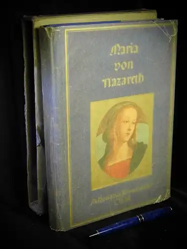 Pfannmüller, Donatus: Maria von Nazareth - Ein Marienleben - mit 10 Bildern alter Meister -  LAGERRÄUMUNG. 