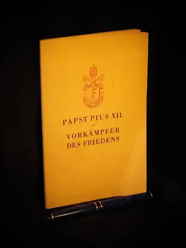 Papst Pius XII - Vorkämpfer des Friedens -  LAGERRÄUMUNG. 