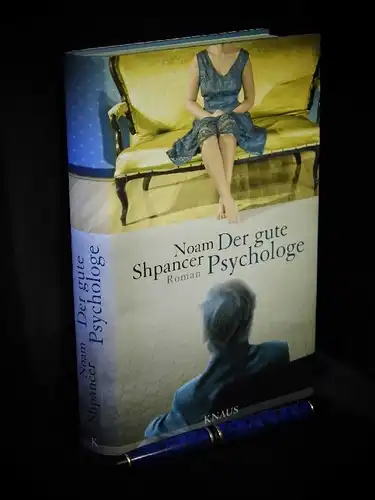 Shpancer, Noam: Der gute Psychologe - Roman -  LAGERRÄUMUNG. 