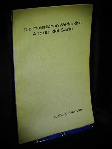 Fraenckel, Ingeborg: Die malerischen Werke des Andrea del Sarto (Teildruck) - Dissertation zur Erlangung der Doktorwürde der Philosophischen Fakultät der Hamburgischen Universität -  LAGERRÄUMUNG. 
