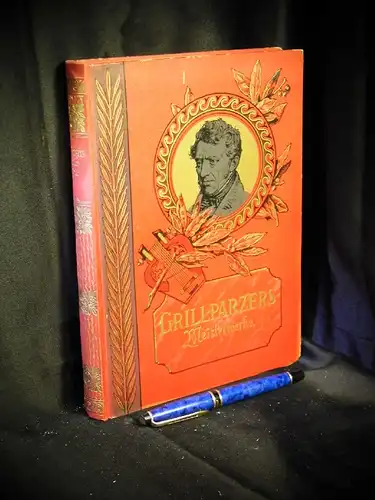 Grillparzer, Franz: Grillparzers Meisterwerke - Illustrierte Ausgabe -  LAGERRÄUMUNG. 