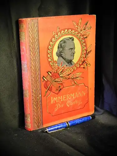 Immermann, Karl: Der Oberhof - Aus Immermanns Münchhausen - illustrierte Ausgabe -  LAGERRÄUMUNG. 