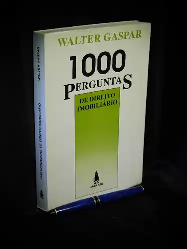 Gaspar, Walter: 1000 Perguntas de direito imobiliario -  LAGERRÄUMUNG. 