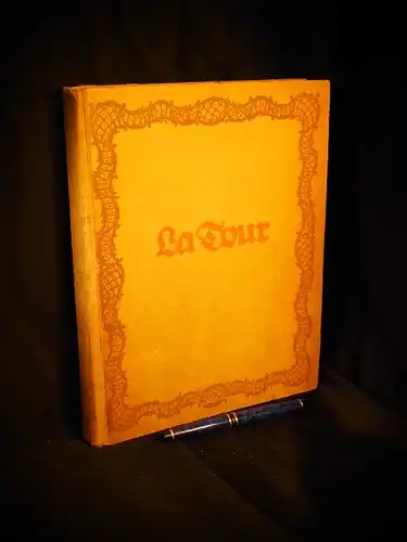 Erhard, Hermann (Vorwort): La Tour - der Pastellmaler Ludwigs XV. - 89 Nachbildungen von Kunstwerken in St. Quentin - Mit einer Einführung und biographischen Anmerkungen - aus der Reihe: Französische Kunst -  LAGERRÄUMUNG. 