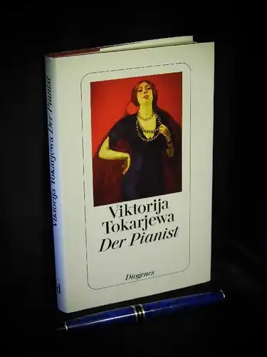 Tokarjewa, Viktorija: Der Pianist und andere Erzählungen. 