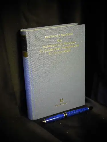 Nägelsbach, Karl Friedrich: Die nachhomerische Theologie des griechischen Volksglaubens bis auf Alexander - aus der Reihe: Bewahrte Kultur -  LAGERRÄUMUNG. 