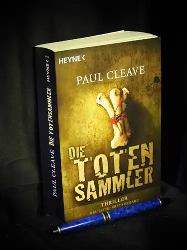 Cleave, Paul: Die Toten Sammler - Thriller (Totensammler) - aus der Reihe: Heyne - Band: 43598. 
