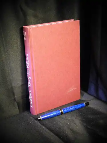 Droysen, Johann Gustav: Friedrich I. König von Preußen -  LAGERRÄUMUNG. 