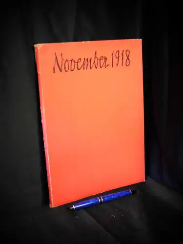 November 1918 - Eine Sammlung literarischer und graphischer Beiträge : zum vierzigsten Jahrestag der Deutschen Novemberrevolution 1918 -  LAGERRÄUMUNG. 