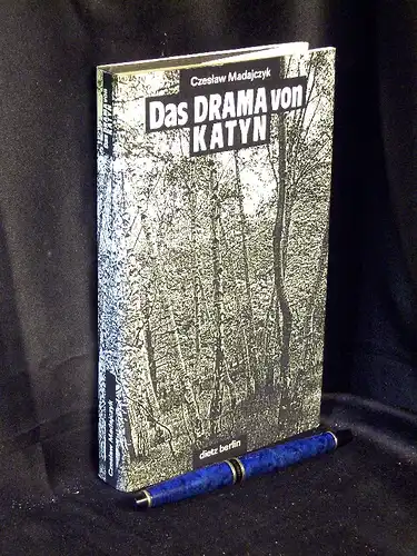 Madajczyk, Czeslaw: Das Drama von Katyn -  LAGERRÄUMUNG. 