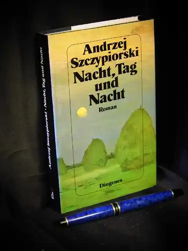 Szczypiorski, Andrzej: Nacht, Tag und Nacht - Roman -  LAGERRÄUMUNG. 