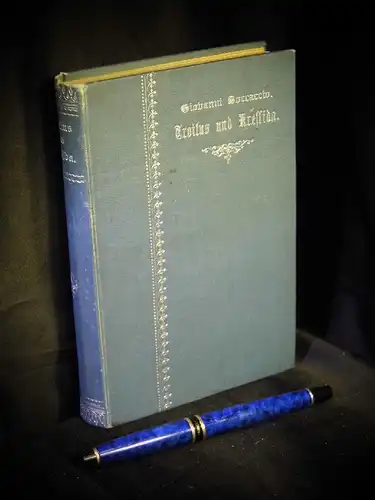 Boccaccio, Giovanni: Troilus und Kressida (Il Filostrato) - Epische Dichtung. 