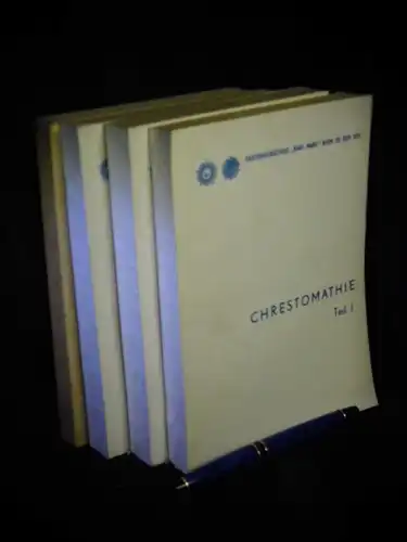 Parteihochschule 'Karl Marx' beim ZK der SED (Herausgeber): Chrestomathie Teil I-IV (4 Bände). 