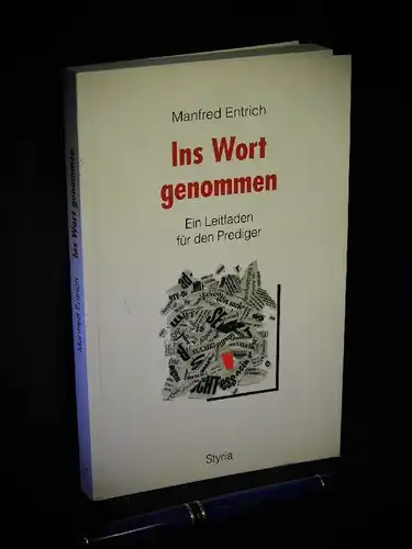 Entrich, Manfred: Ins Wort genommen - Ein Leitfaden für den Prediger -  LAGERRÄUMUNG. 