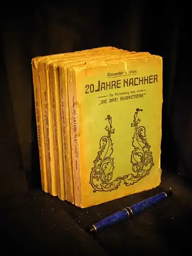 Dumas, Alexander: Zwanzig Jahre später. 20 Jahre nachher. Band I-III, V-VI (von 6) - Die Fortsetzung von 'Die Drei Musketiere'. 