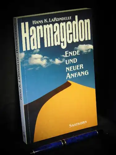 LaRondelle, Hans K: Harmagedon - Ende und neuer Anfang -  LAGERRÄUMUNG. 