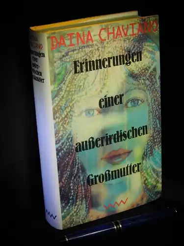 Chaviano, Daina: Erinnerungen einer außerirdischen Großmutter. 