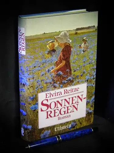 Reitze, Elvira: Sonnenregen - Roman. 