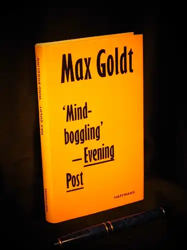 Goldt, Max: `Mind-boggling` - Evening Post + Okay Mutter, ich nehme die Mittagsmaschine - beste Kolumnen + Der Krapfen auf dem Sims - Betrachtungen, Essays...