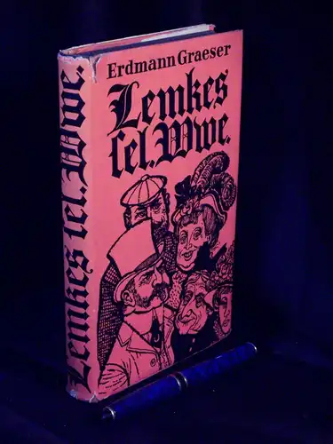 Graeser, Erdmann: Lemkes sel. Witwe - Zweiter Teil - Humoristischer Roman aus dem Berliner Leben. 