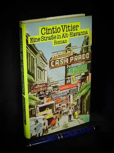 Vitier, Cintio: Eine Straße in Alt-Havanna - Roman - Originaltitel: de pena pobre -  LAGERRÄUMUNG. 