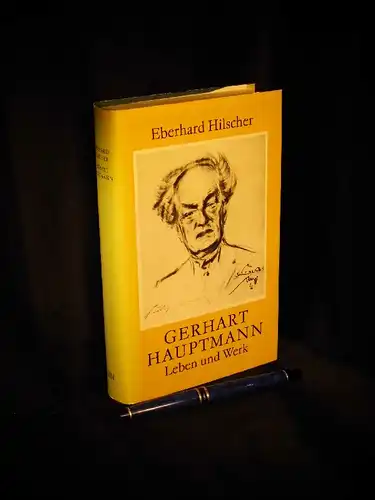 Hilscher, Eberhard: Gerhart Hauptmann - Leben und Werk - mit bisher unpublizierten Materialien aus dem Manuskriptnachlaß des Dichters. 