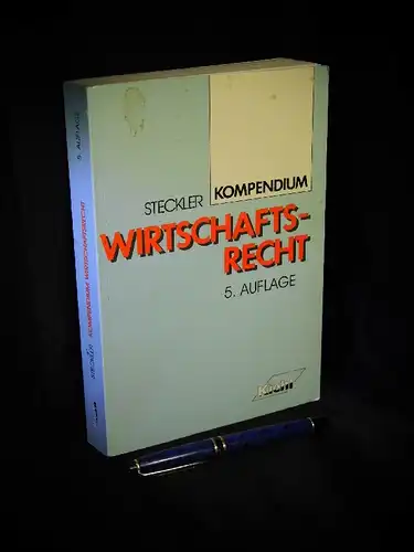 Steckler, Brunhilde: Kompendium Wirtschaftsrecht -  LAGERRÄUMUNG. 
