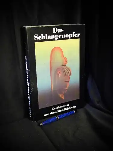 Morgenroth, Wolfgang (Herausgeber): Das Schlangenopfer - Geschichten aus dem Mahabharata -  LAGERRÄUMUNG. 