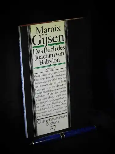 Gijsen, Marnix: Das Buch des Joachim von Babylon   welches die aufrichtige Erzählung seines Lebens und das seiner berühmeten Ehefrau Susanna beinhaltet.. 