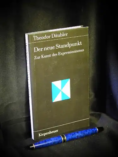 Däubler, Theodor: Der neue Standpunkt - Zur Kunst des Expressionismus - aus der Reihe: Gustav Kiepenheuer-Bücherei -  LAGERRÄUMUNG. 