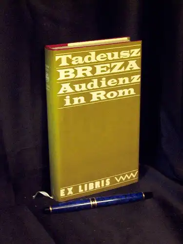 Breza, Tadeusz: Audienz in Rom - Roman - aus der Reihe: ex libris -  LAGERRÄUMUNG. 