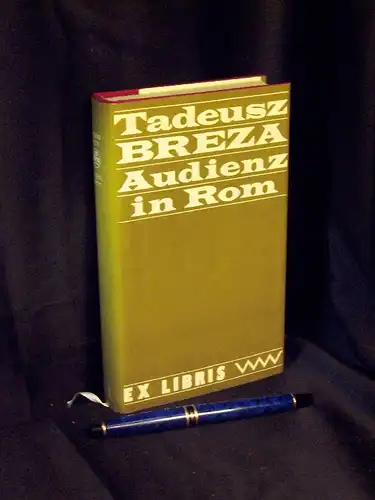 Breza, Tadeusz: Audienz in Rom - Roman - aus der Reihe: ex libris. 