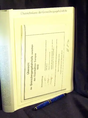 Übersicht der Grenzübergangsbahnhöfe zwischen den Eisenbahnen Europas 1932 - aus der Reihe: Deutsche Eisenbahn Edition EBE - Band: 01100 LAGERRÄUMUNG. 