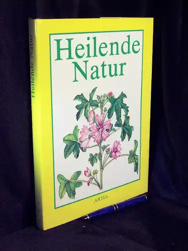 Prihoda, Antonin: Heilende Natur. 