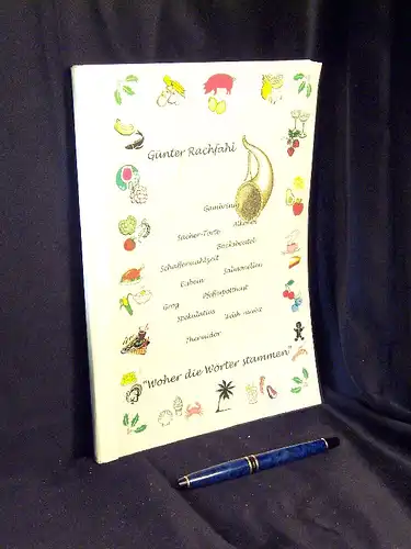 Rachfahl, Günter: Woher die Wörter stammen - Herkunft und Sinngehalt gastronomischer Begriffe -  LAGERRÄUMUNG. 